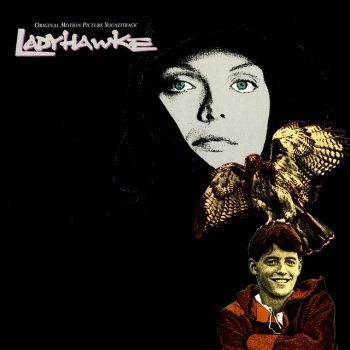 Ladyhawke [Original Motion Picture Soundtrack] (1985)