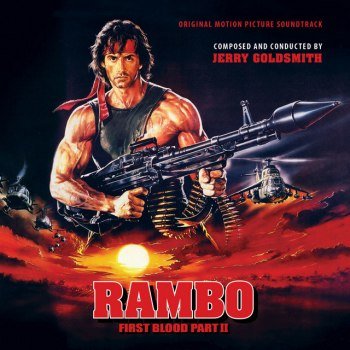 Rambo: First Blood Part II (Original Motion Picture Soundtrack)