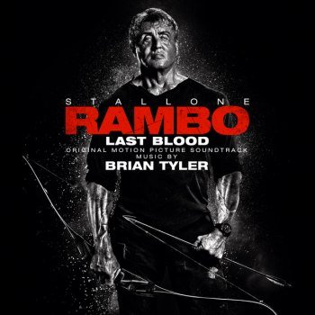 Rambo: Last Blood (Original Motion Picture Soundtrack)