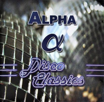 Alpha Disco Classics (2004)