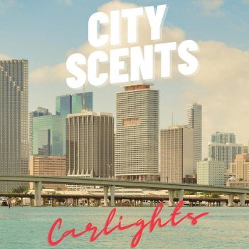 CARLIGHTS - City Scents (2023)