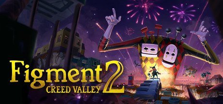 Figment 2: Creed Valley [PT-BR]