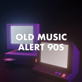 Old Music Alert 90s (2023)