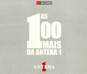 As 100 Mais Da Antena 1 (2005)