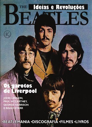 Ideias & Revoluções Ed 10 - The Beatles