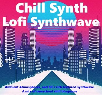Chill Synth | Lofi Synthwave (2022)