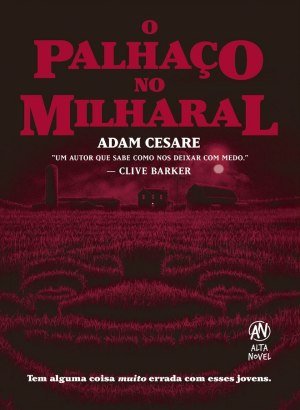 O Palhaço no Milharal - Adam Cesare