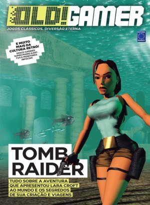 OLD!Gamer Vol. 13: Tomb Rider
