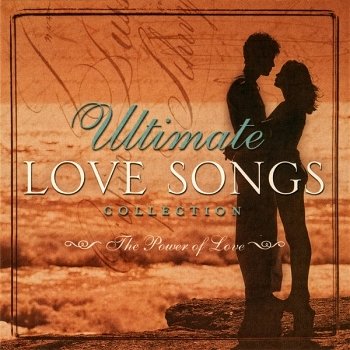 Ultimate Love Songs Collection: The Power Of Love (2003)