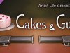 Artist Life Simulator - Cakes and Guns