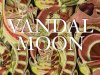 Vandal Moon - Dreamless (2013)