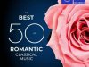 The Best 50 of Romantic Classical Music (2023)