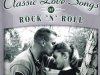 Classic Love Songs Of Rock 'n' Roll - Vol. Two (2004)