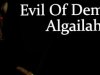 Evil Of Demons: Algailah