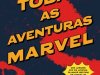Todas as Aventuras Marvel - Douglas Wolk