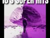 10's Super Hits (2023)