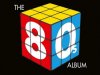 The Hits Album - The 80s Album (2019)