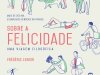 Sobre a Felicidade - Frédéric Lenoir