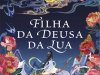 Reino Celestial 1 - Filha da Deusa da Lua - Sue Lynn Tan