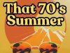 That 70's Summer (2023)