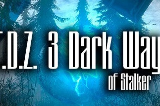 T.D.Z. 3 Dark Way of Stalker