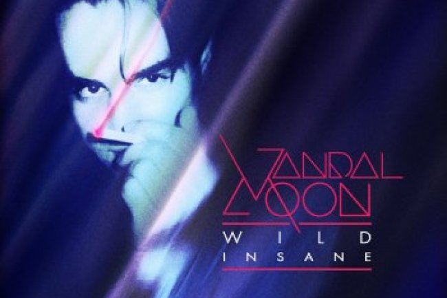 Vandal Moon - Wild Insane (2018)