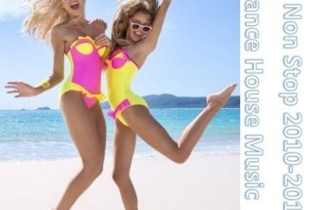 TOP Non-Stop 2010-2019 - Dance House Music (2020)