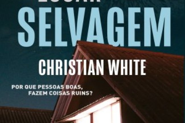 Um Lugar Selvagem - Christian White