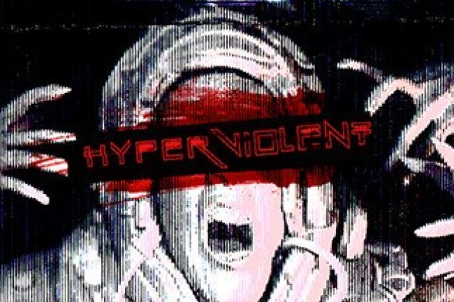 HYPERVIOLENT