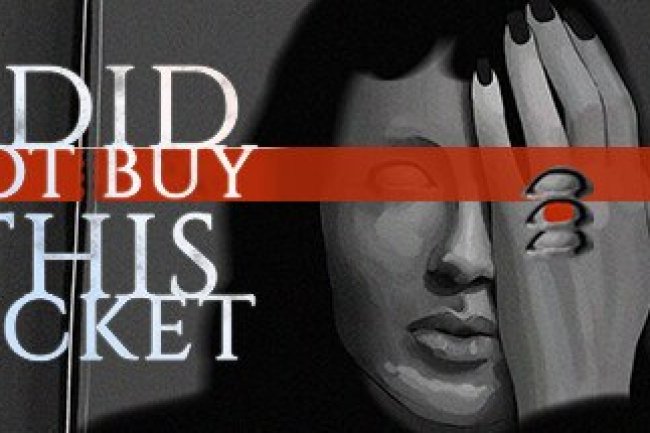 I Did Not Buy This Ticket [PT-BR]