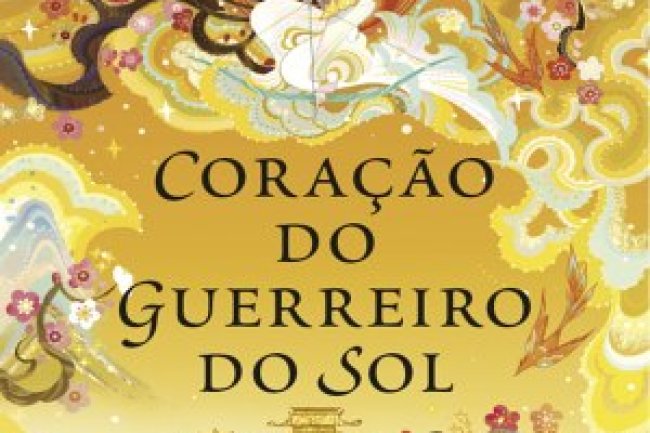 Reino Celestial 2 - Coração do Guerreiro do Sol - Sue Lynn Tan