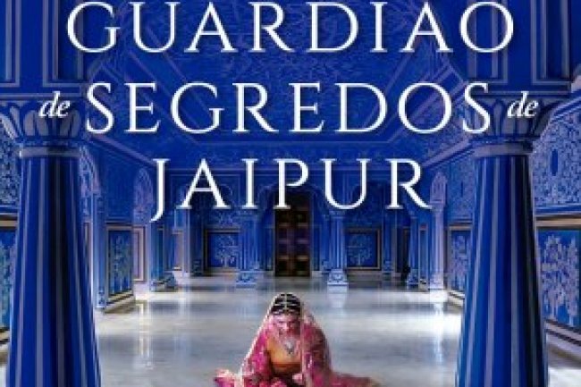 O Quardião de Segredos de Jaipur - Alka Joshi