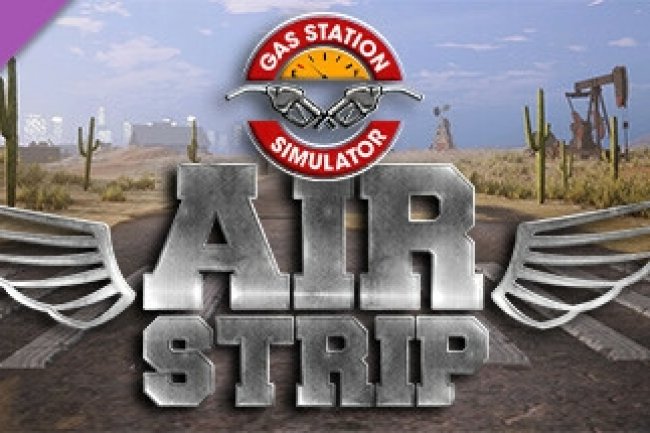 Gas Station Simulator - Airstrip DLC