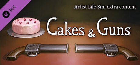 Artist Life Simulator - Cakes and Guns