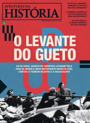 Aventuras na História 239 - O Levante do Gueto