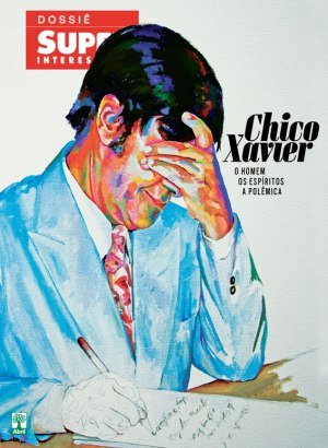 Superinteressante Dossiê - Chico Xavier