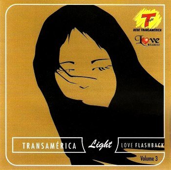 Love Flashback: Vol 3 - Transamérica Light (2005)