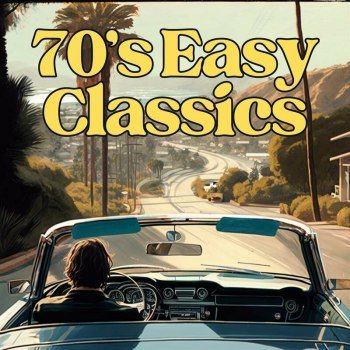 70's Easy Classics (2023)