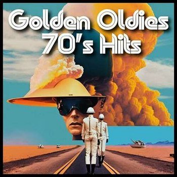 Golden Oldies 70's Hits (2023)