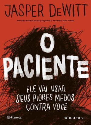 O Paciente - Jasper DeWitt