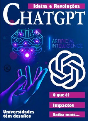 Ideias & Revoluções Ed 38 - ChatGPT