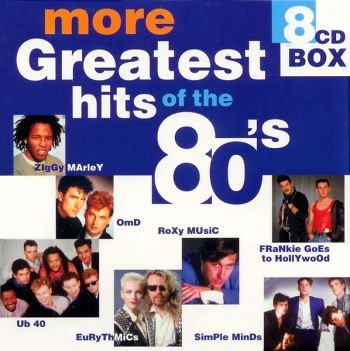 More Greatest Hits Of The 80's [8 CDs] (2000)