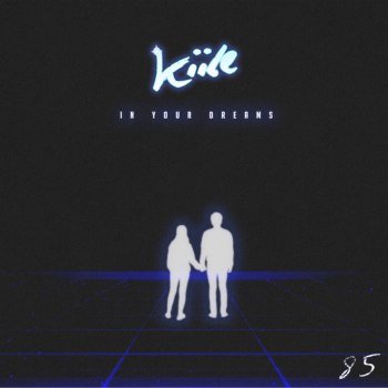 Kiile - In Your Dreams [EP] (2023)
