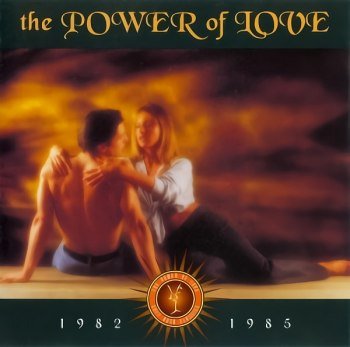 The Power Of Love: 1982-1985 (1998)