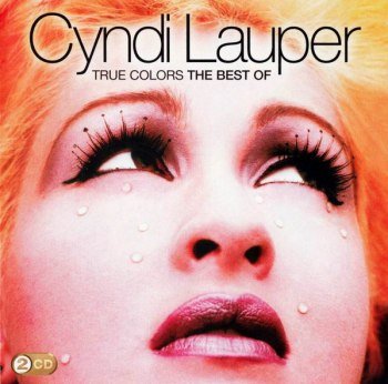 True Colors: The Best Of Cyndi Lauper (2009)