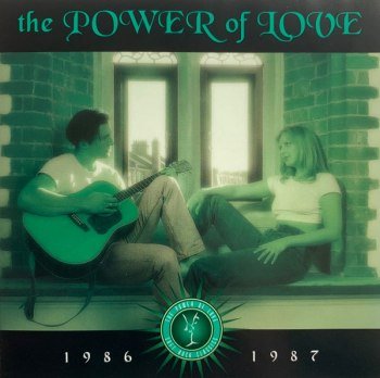 The Power Of Love: 1986-1987 (1997)