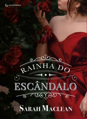 Rainha do Escândalo (Belas fatais Livro 1) - Sarah MacLean