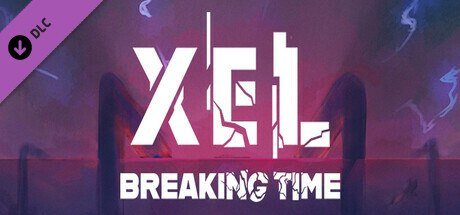 XEL - Breaking Time [PT-BR]