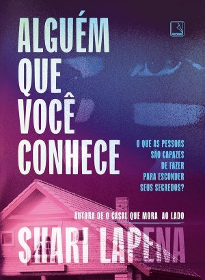 Alguém que você conhece - Shari Lapena