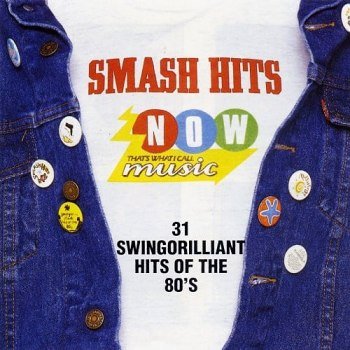 Now That's What I Call Music - Smash Hits [2 CD] (1987)
